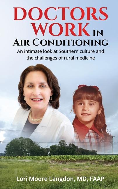 Kniha Doctors Work in Air Conditioning Lori Lori Moore Langdon MD