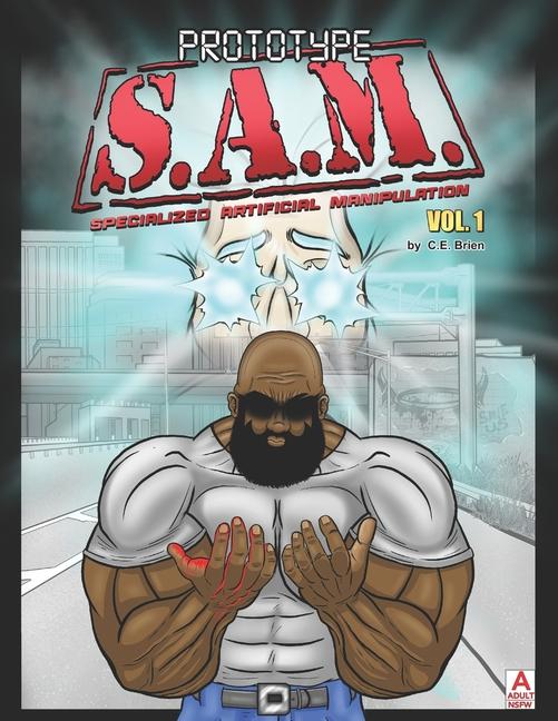 Knjiga Prototype S.A.M. - Specialized Artificial Manipulation C E Brien