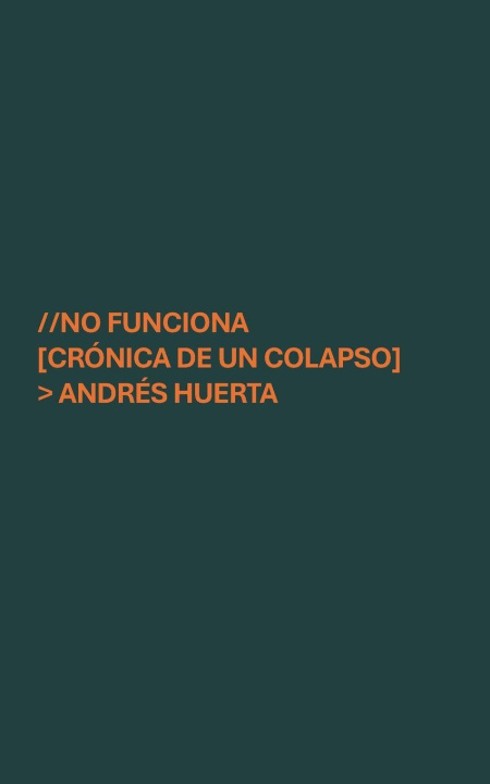 Kniha No funciona Andrés Huerta Díaz