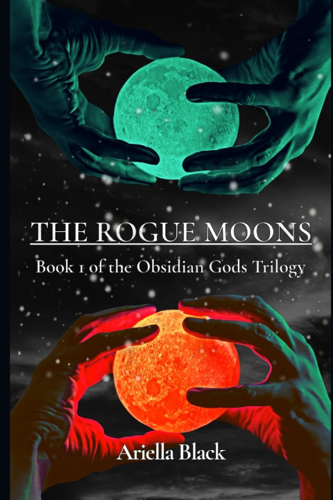 Kniha The Rogue Moons Ariella Black