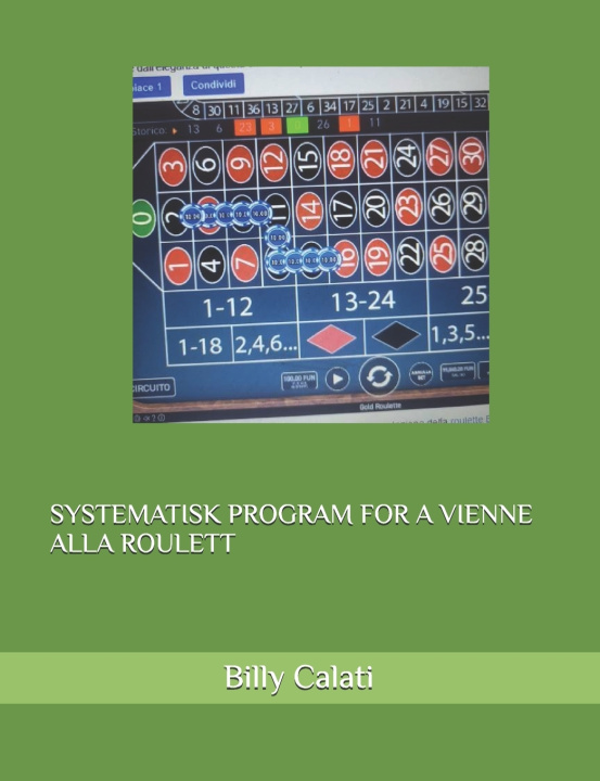 Kniha Systematisk Program for a Vienne Alla Roulett Giuseppe Billy Calati