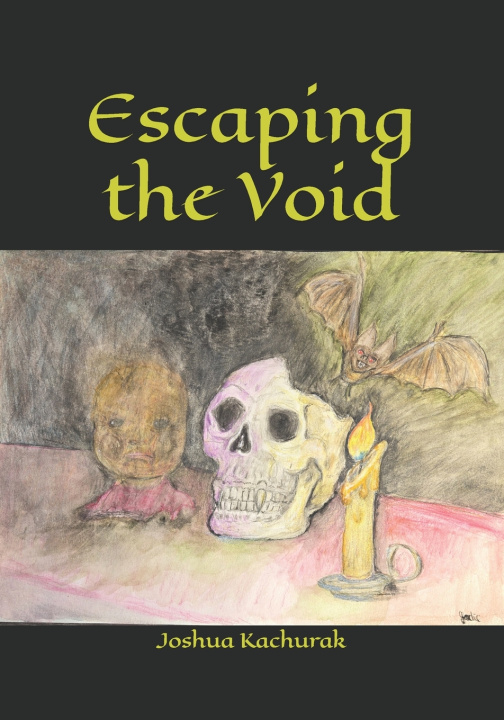 Kniha Escaping the Void Joshua Michael Kachurak