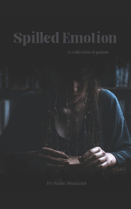 Knjiga Spilled Emotion Jessica Garver