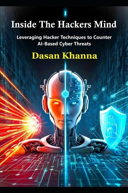 Kniha Inside the Hacker's Mind Dasan Khanna