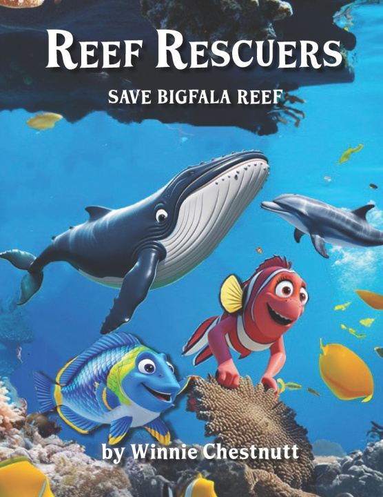 Kniha Reef Rescuers Winnie Chestnutt