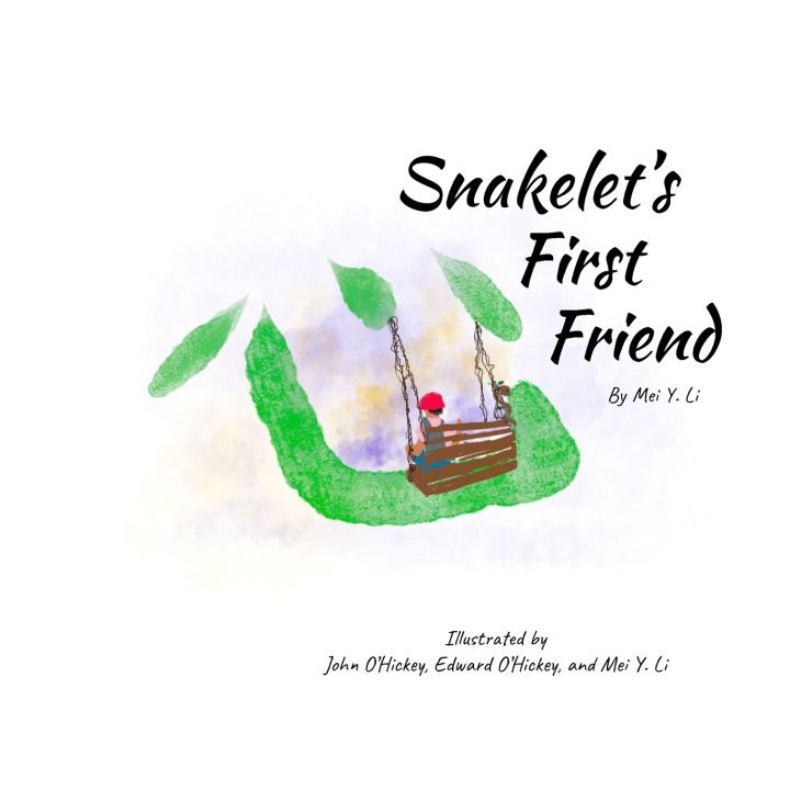 Kniha Snakelet's First Friend Edward O'Hickey