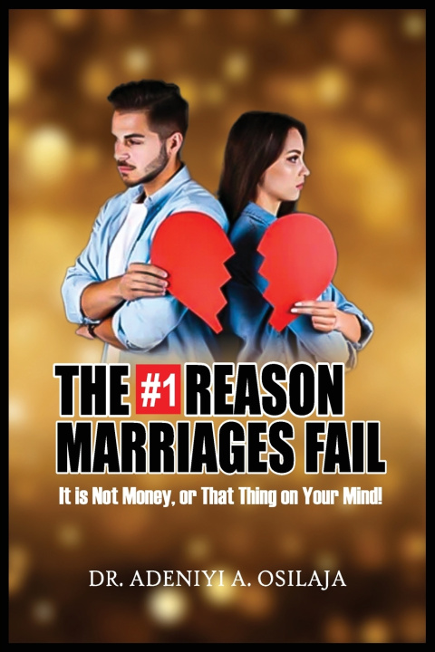 Knjiga The #1 Reason Marriages Fail Adeniyi A Osilaja