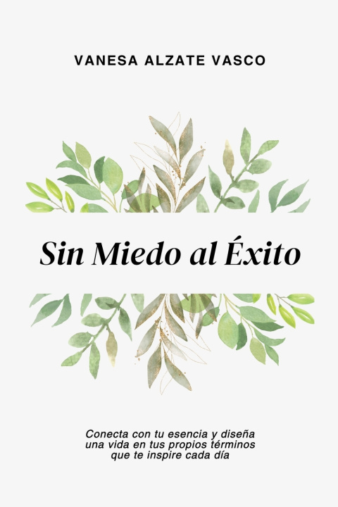 Kniha Sin miedo al éxito Nataly Góez Cata?o