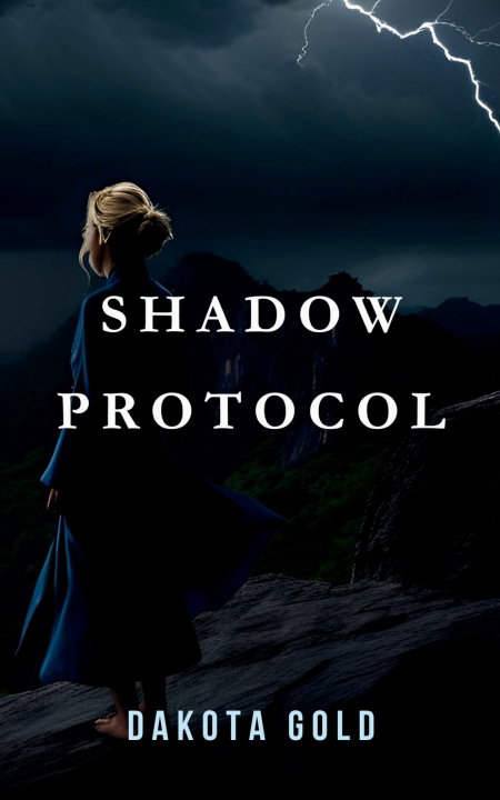Knjiga Shadow Protocol Dakota Gold