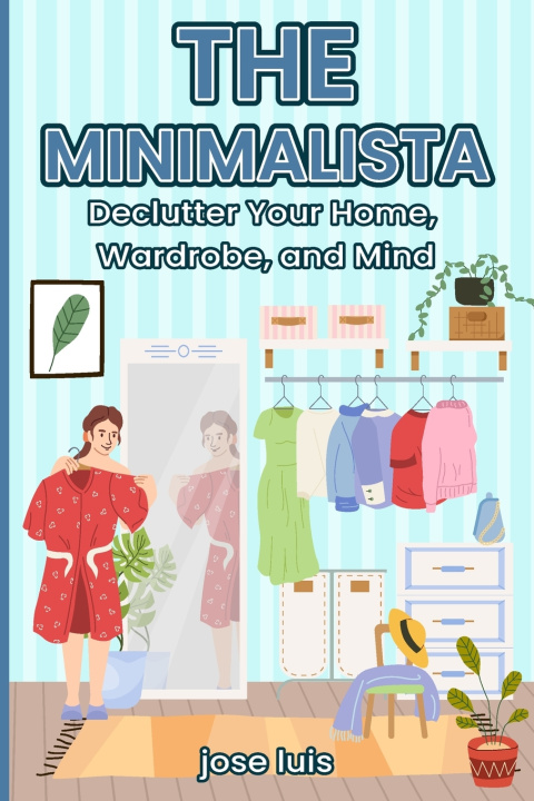 Knjiga The Minimalista Jose Luis