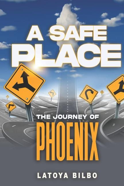 Kniha A Safe Place LaToya K Bilbo