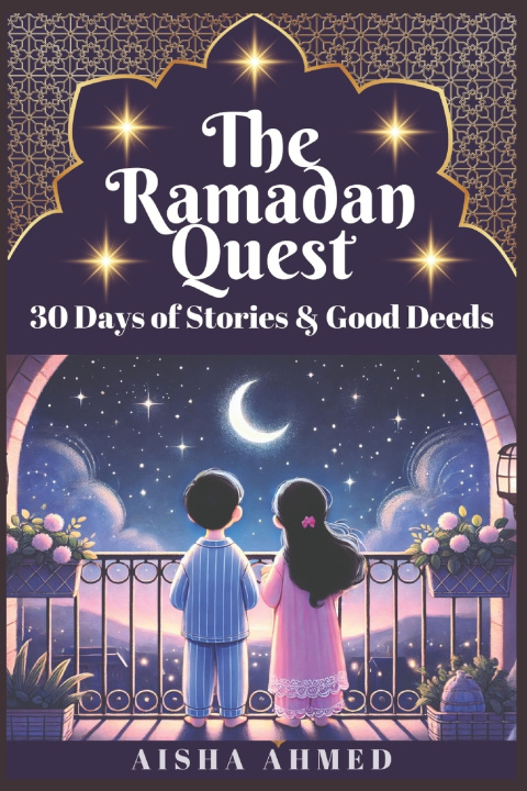 Kniha The Ramadan Quest Aisha Ahmed