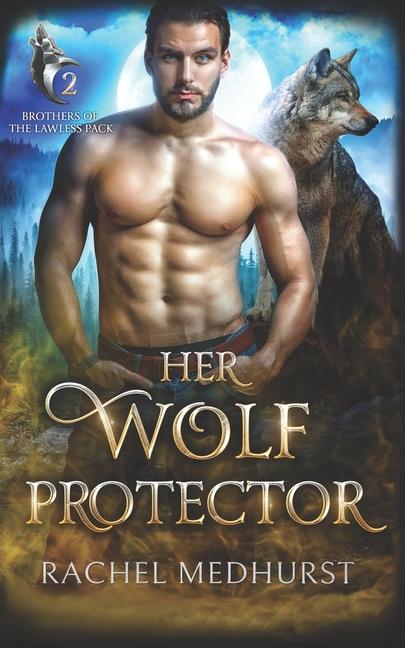 Book Her Wolf Protector Rachel Medhurst