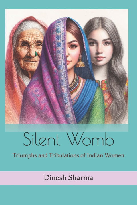 Kniha Silent Womb Dinesh Kumar Sharma