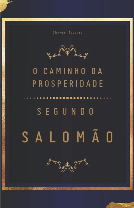 Kniha O Caminho da Prosperidade SHAYNER TAVARES