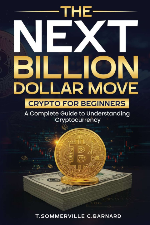 Kniha The Next Billion Dollar Move C. Barnard