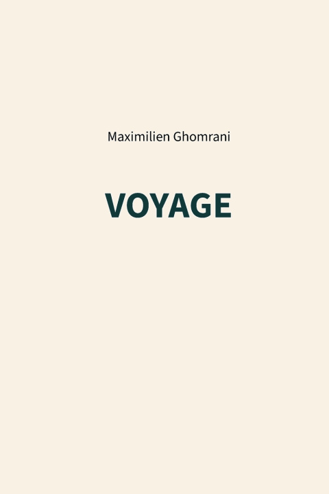 Kniha Voyage Maximilien Ghomrani