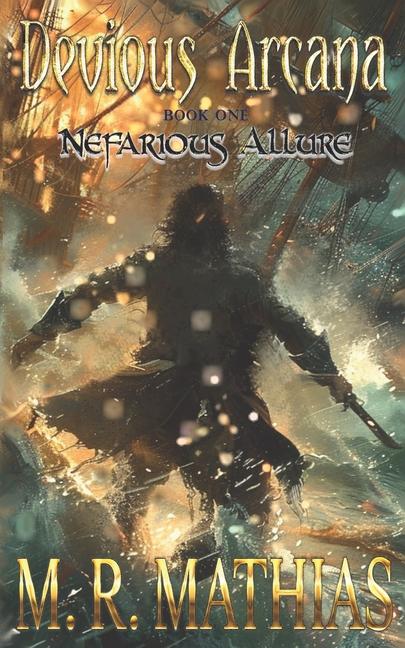 Kniha Nefarious Allure M. R. Mathias