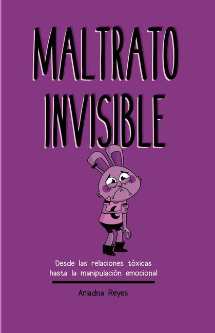 Kniha Maltrato Invisible Ariadna Reyes Fernández
