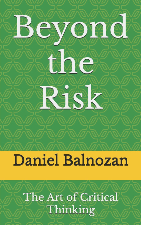 Kniha Beyond the Risk Daniel J Balnozan