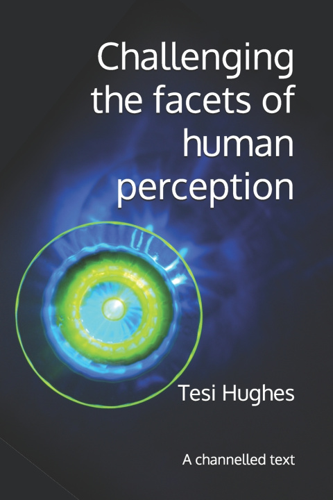 Kniha Challenging the facets of human perception Tesi Hughes