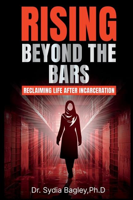 Kniha Rising Beyond the Bars SYDIA BAGLEY