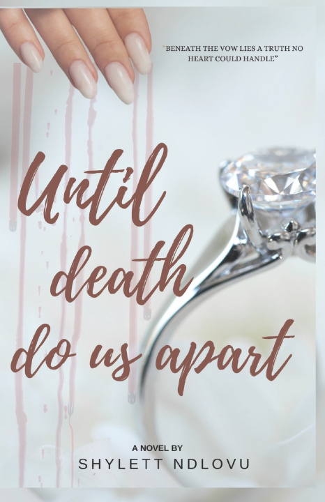 Kniha Until Death Do Us Apart Shylett Ntokozo Nomthandazo Ndlovu