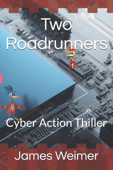 Kniha Two Roadrunners James R Weimer MAED