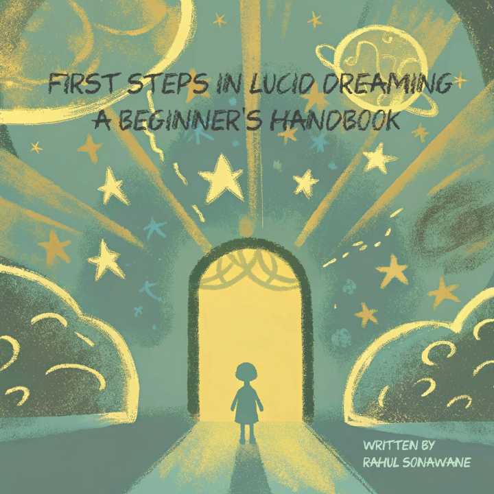 Kniha First Steps in Lucid Dreaming Rahul Sonawane
