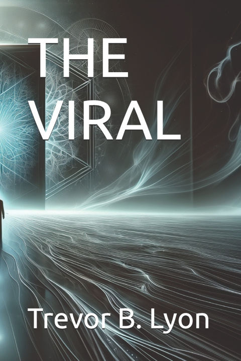 Knjiga The Viral Trevor B. Lyer