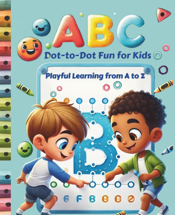 Kniha ABC Dot-to-Dot for Kids MarTrice Milner