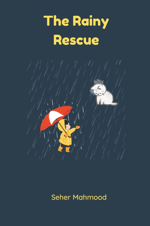 Kniha The Rainy Rescue Seher Mahmood