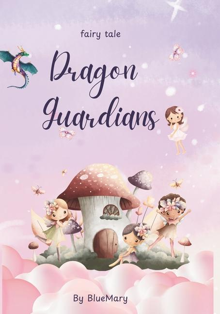 Knjiga Dragon Guardians BlueMary