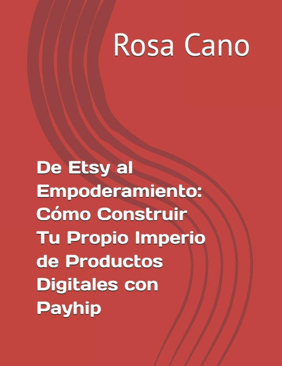 Kniha De Etsy al Empoderamiento Rosa Cano
