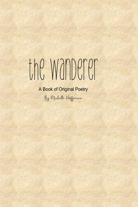 Kniha The Wanderer Michelle Hoffmann