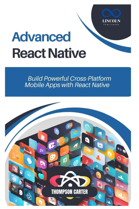 Book Advanced React Native THOMPSON CARTER
