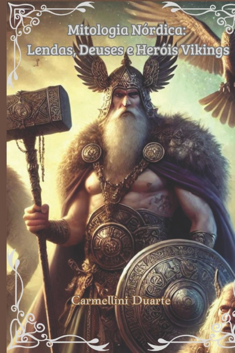 Kniha Mitologia Nórdica Carmellini Duarte