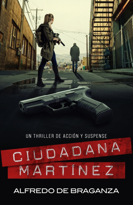 Kniha Ciudadana Martínez Alfredo De Braganza