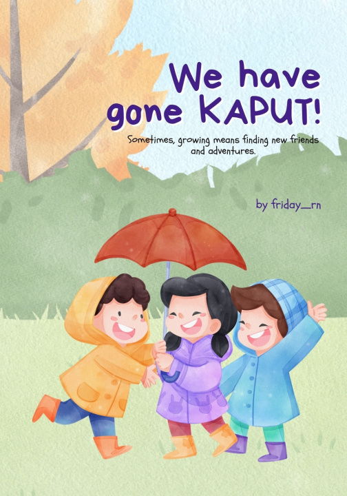 Kniha We have gone KAPUT! friday_ rn