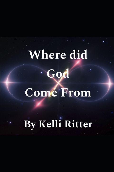 Buch Where did God come from Kelli Ritter