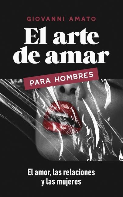 Knjiga El Arte de Amar para Hombres Giovanni Amato