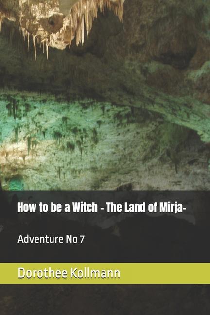 Kniha How to be a Witch Dorothee Kollmann