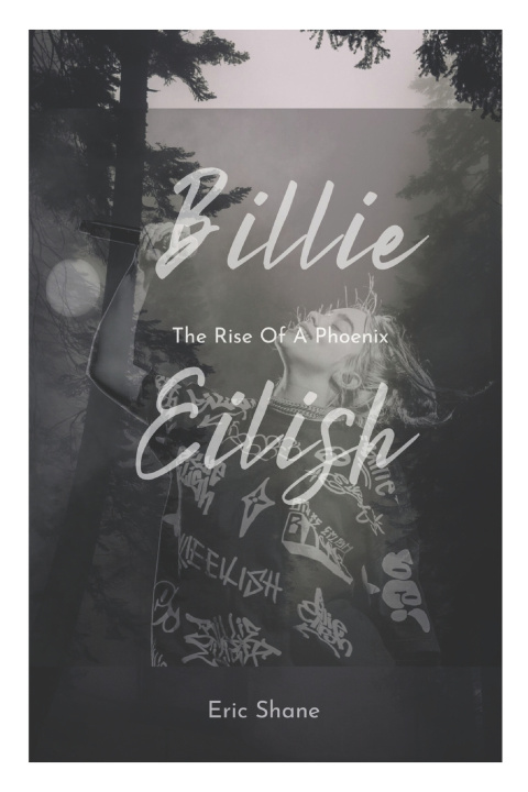 Kniha Billie Eilish Eric Shane