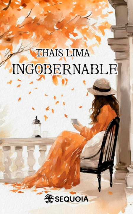 Kniha Ingobernable Thais Lima
