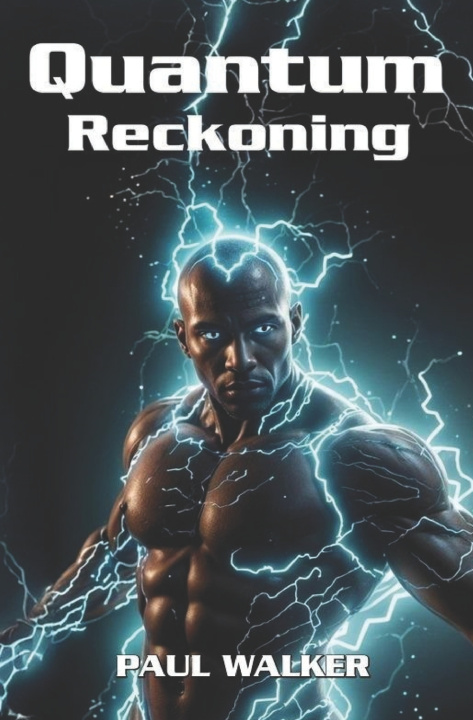 Kniha Quantum Reckoning PAUL WALKER