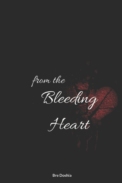 Kniha from the Bleeding Heart Bre Doshia