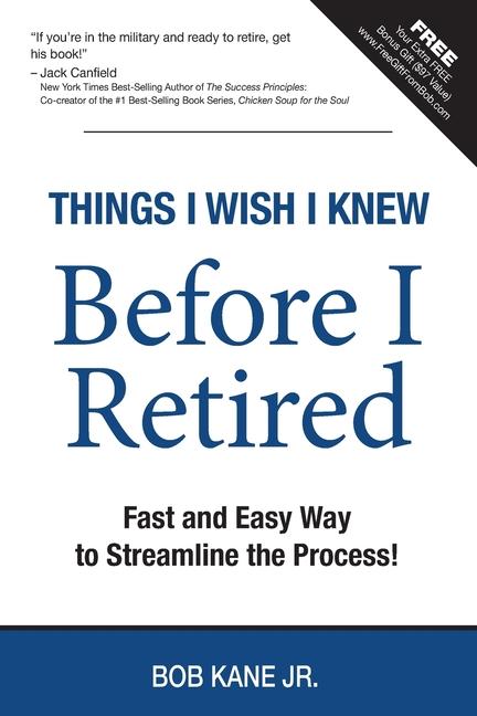 Knjiga Things I Wish I Knew Before I Retired Bob Kane Jr.