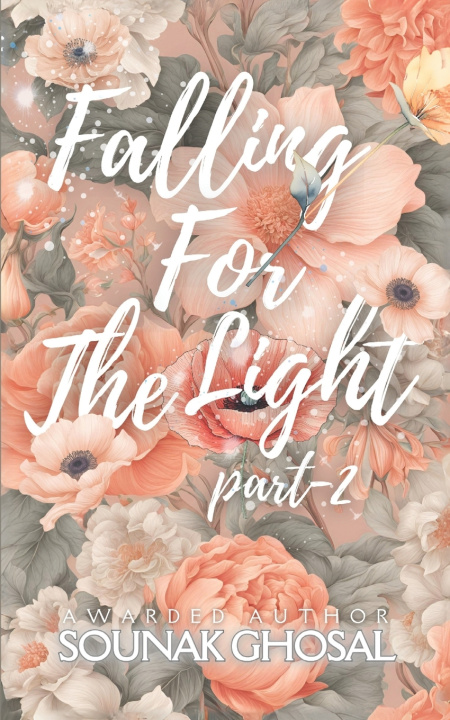 Kniha Falling For The Light (Part-2) Sounak Ghosal