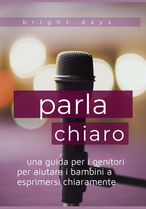 Kniha parla chiaro bright days