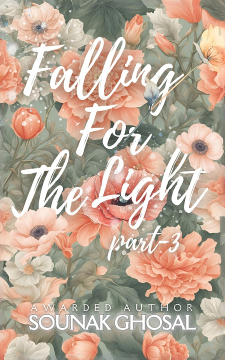 Kniha Falling For The Light (Part-3) Sounak Ghosal